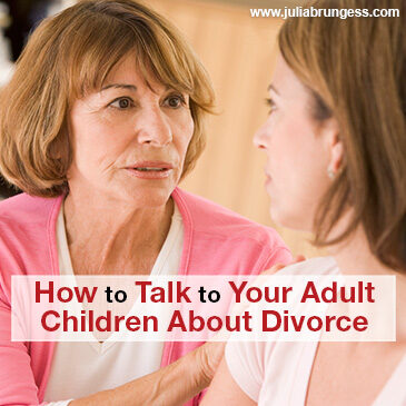 How to Talk to Your Adult Children About Divorce