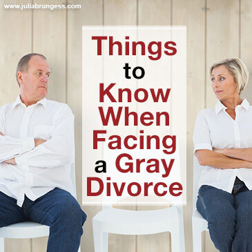 Things to Know When Facing a Gray Divorce